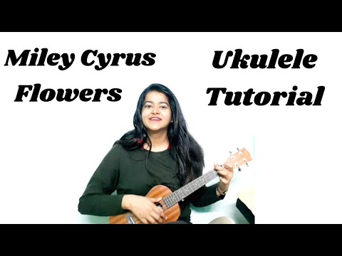 Miley Cyrus - Flowers | easy ukulele tutorial | easy strumming