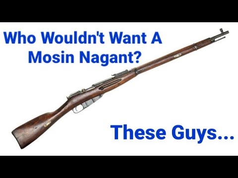 Who Wouldn't Want A Mosin Nagant?