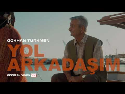 Yol Arkadaşım [Official Video | 4K] - Gökhan Türkmen