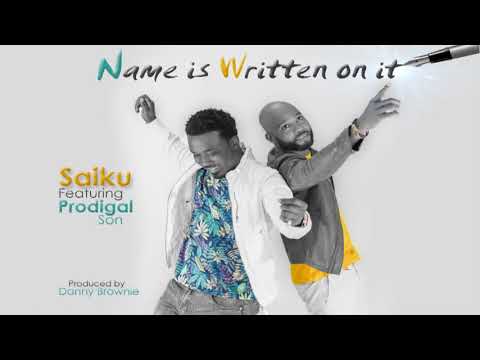 SAIKU Feat. Prodigal Son - Name Is Written On It
