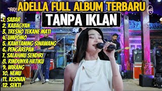 Download lagu ADELLA FULL ALBUM TANPA IKLAN | DIFARINA INDRA FULL ALBUM mp3 Download lagu ADELLA FULL ALBUM TANPA IKLAN | DIFARINA INDRA FULL ALBUM mp3