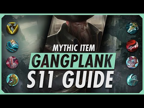 MYTHIC ITEM GUIDE FOR GANGPLANK SEASON 11 - League of Legends