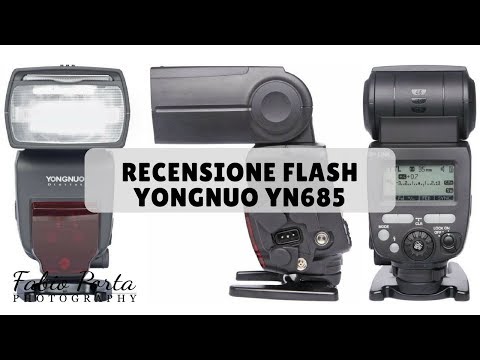 [ITA] Recensione flash Yongnuo YN685: possibile un buon flash a soli 95 Euro ?