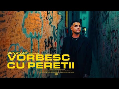 Constant - Vorbesc cu peretii (Clip Official)