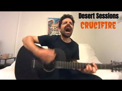 Crucifire - Desert Sessions [Acoustic Cover by Joel Goguen]