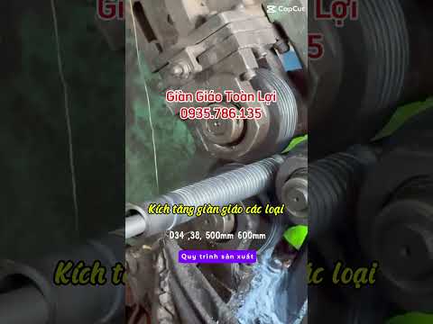 Quy trinh sản xuất kích tăng giàn giáo các loại