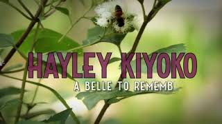 Hayley Kiyoko - A Belle to Remember [Official Video]