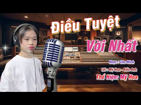 Điều tuyệt vời nhất Sheet - Mỹ Hoa