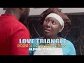 LOVE TRIANGLE Showing 16th Of Jan Pearl Wats Ray Adeka Gift Anizoba 2025 Latest Nollywood Movie