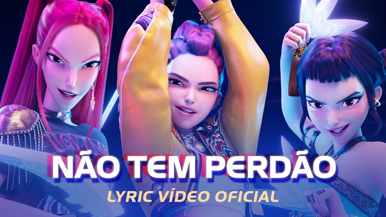 Não Tem Perdão - Lyric Video Oficial | Guerreiras do K-Pop | Netflix Brasil