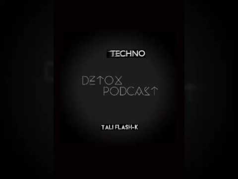 Tali Flash-k- Detox Podcast Techno 15-10-16