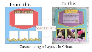 Cricut | Creating & Customizing A Scrapbook Layout