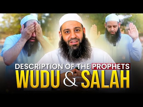 Description Of The Prophets ﷺ Wudu (Ablution) & Salah (Prayer) | Abu Bakr Zoud