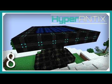 Minecraft HyperAntix Modpack | Tier 2 Solar Arrayl | E08 (Modded Minecraft 1.10.2 SMP)