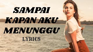 Download lagu ELANDA - SAMPAI KAPAN AKU MENUNGGU mp3