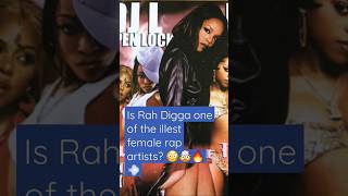 Is Rah Digga one of the illest female rap artists? 😳🤯🔥💨 #FlipmodeSquad #Elektra