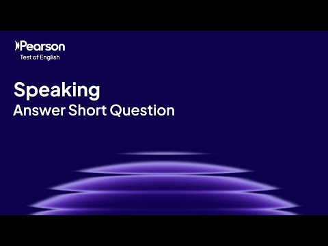 PTE Academic | Speaking | Answer Short Question