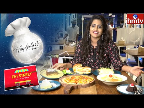 Eat Street : Wanderlust Bakes | Best Pizza , Burger , Cakes in Hyderabad | hmtv News