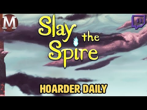 Slay the Spire - Hoarder Daily - 17th March 2018 [TWITCH GAMEPLAY]