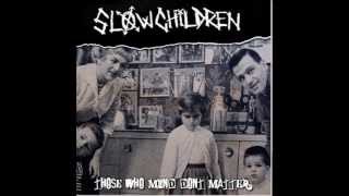 Slow Children - Fuck the Police ( NWA Cover )