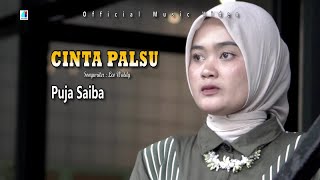 Download lagu Cinta Palsu - Puja Saiba (Ofiicial ) mp3 Download lagu Cinta Palsu - Puja Saiba (Ofiicial ) mp3