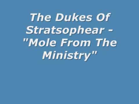 The Dukes Of Stratosphear - "Mole From The Ministry"