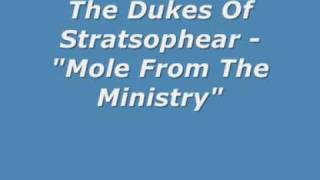 The Dukes Of Stratosphear - &quot;Mole From The Ministry&quot;