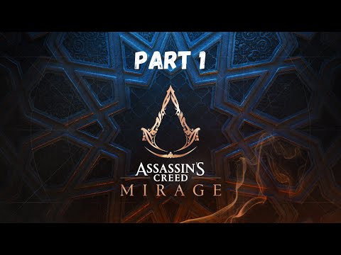 Assassins Creed MIRAGE Gameplay Walkthrough Part 1 - INTRO (FULL GAME)