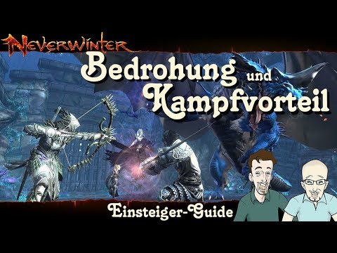 NEVERWINTER: Bedrohung und Kampfvorteil Mechanik erklärt - Einsteiger Anfänger Guide PS4 deutsch