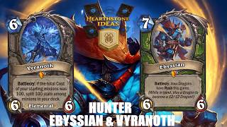 Hunter Cataclysm - Ebyssian & Vyranoth ®Standard Hearthstone