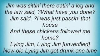 Tom T. Hall - Lying Jim Lyrics