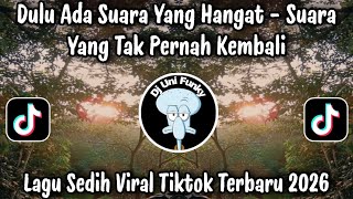 Download lagu THE VOICE THAT NEVER RETURNS - THERE USED TO BE A WARM VOICE / LATEST VIRAL SAD TIKTOK SONG 2026 mp3