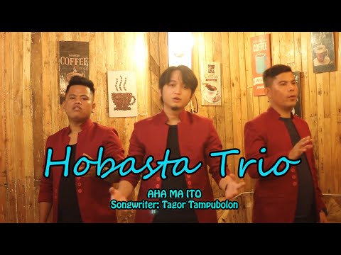 HOBASTA TRIO - AHA MA ITO (LAGU BATAK Terbaru  2022)
