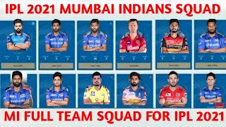 IPL 2021 : MUMBAI INDIANS FULL SQUAD FOR IPL 2021 | MI TEAM FOR IPL 2021 | MI PLAYERS LIST 2021