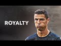 Cristiano Ronaldo 2021 ❯ ROYALTY | Skills & Goals | HD