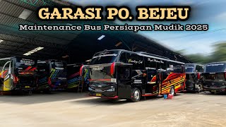 Download lagu Garasi Po. Bejeu🔥 Persiapan Maintenance Unit Premium Jelang Arus Mudik 2025 mp3