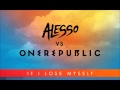 OneRepublic - If I Lose MySelf (Alesso Remix) HQ ...