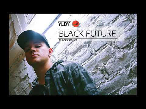 tay wayler  - BLACK FUTURE            ( black caiman )