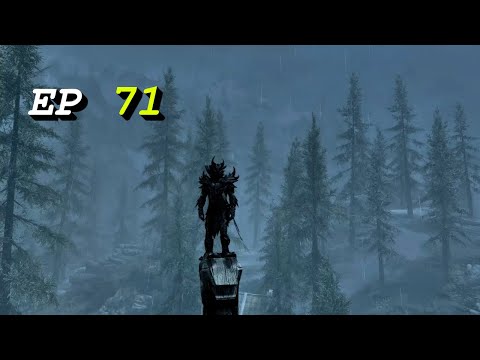 SKYRIM LEGENDARY DIFFICULTY 100% WALKTHROUGH EP 71