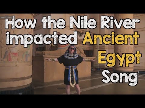 Ancient Egypt The Gift of The Nile - How the Nile impacted Ancient Egypt Song for kids