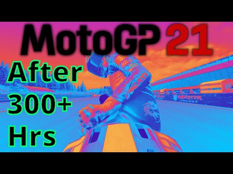 MY FINAL VERDICT MOTOGP 21 AFTER 300+ HOURS