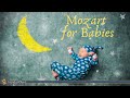 Mozart For Babies Classical Music For Relaxation