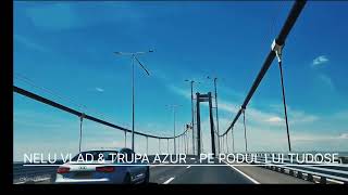 Download lagu Podul lui TUDOSE de la Braila mp3