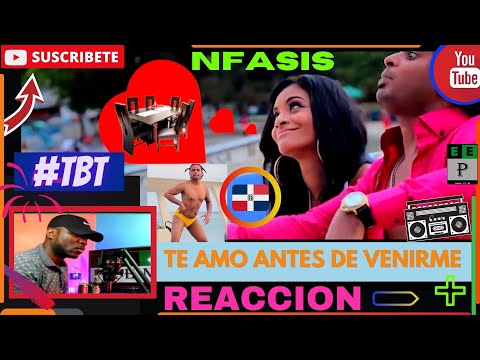 |PANAMANIAN REACTS| Nfasis - I LOVE YOU BEFORE I COME #DominicanRap