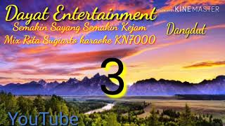 Download lagu Semakin sayang & semakin kejam mix Rita Sugiarto karaoke KN7000 mp3