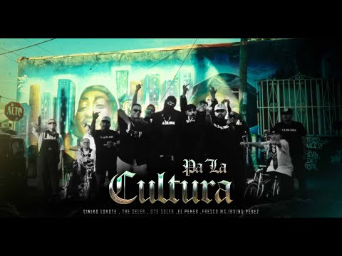 The Seler- PA LA CULTURA @irvinperezSHR @fresco_mx  @pekertherapper  @SKEREBOYSOFICIAL @CinikoLokote