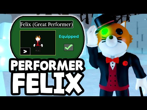 GREAT PERFORMER FELIX Skin in PIGGY! (Advent Calendar DAY 25)