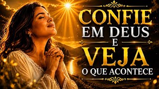 ORAÇÃO DA MANHÃ | O QUE DEUS FAZ COM QUEM CONFIA NELE