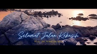 Download lagu SELAMAT JALAN KEKASIH | Wizzy - Ost. Si Doel The Movie mp3