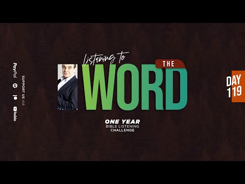 Listening to the Word - One Year Listening Challenge / Day 119